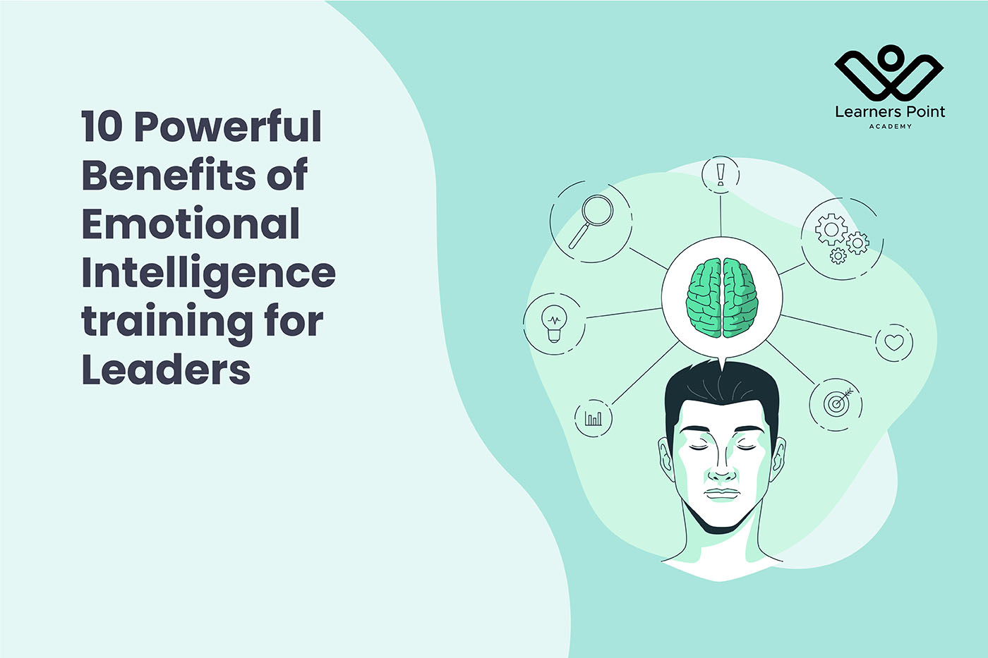 10 Powerful Benefits of Emotional Intelligence training for Leaders